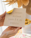Pergaminho personalizado em cerâmica – Nosso melhor lado é o de dentro